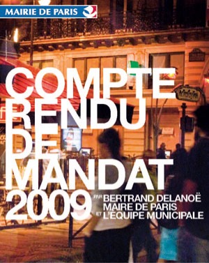 Compte-rendu de mandat 2009 de Bertrand Delanoë dans le 6ème
