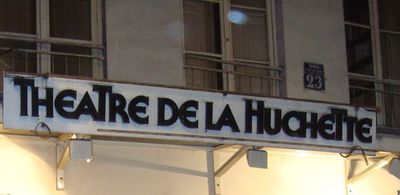 Théâtre de la Huchette, 23 rue de la Huchette 75005 Paris
