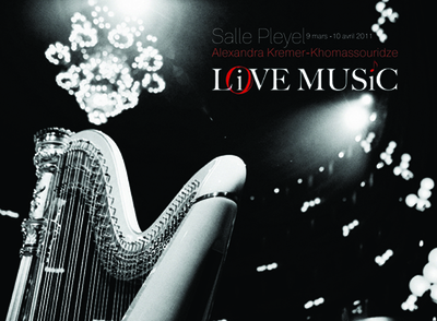 Live Music à la Salle Pleyel du 9 mars au 10 avril 2011.
