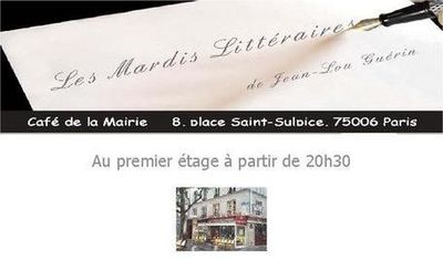 Les mardis littéraires de Jean-Lou Guérin. Les mardis littéraires de Jean-Lou Guérin.
