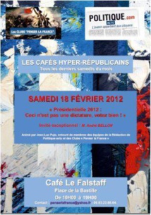 Samedi 18 février 2012 : 11ème Café Hyper-républicain "Présidentielle : Ceci n'est pas une dictature" Samedi 18 février 2012 : 11ème Café Hyper-républicain "Présidentielle : Ceci n'est pas une dictature"