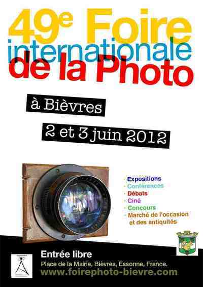 2 et 3 juin 2012 : 49e Foire Internationale de la Photo à Bièvres. 2 et 3 juin 2012 : 49e Foire Internationale de la Photo à Bièvres.