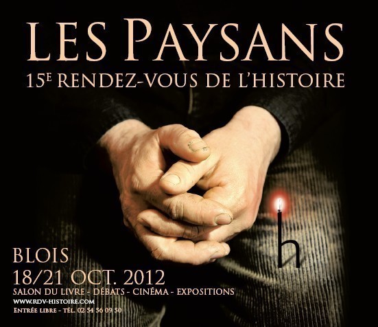 15e Rendez-Vous de l'Histoire de Blois : Les Paysans.