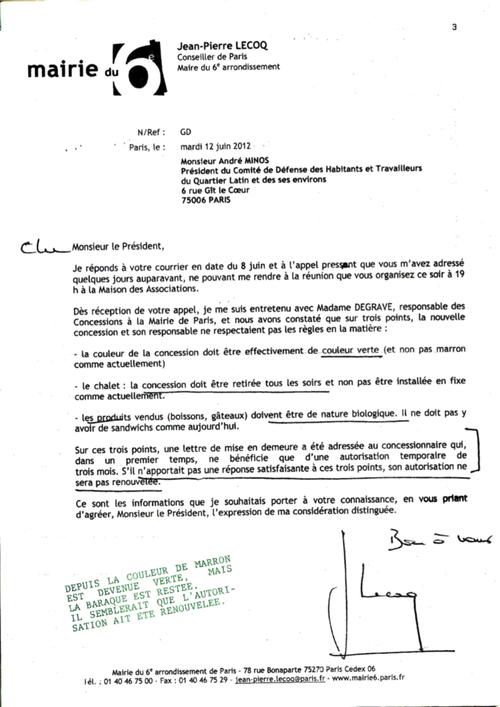 La lettre du maire du 6e arrondissement envoyée par l'association d'André Minos à tous les conseillers de Paris, avec une annotation en lettres majuscules de couleur verte. La lettre du maire du 6e arrondissement envoyée par l'association d'André Minos à tous les conseillers de Paris, avec une annotation en lettres majuscules de couleur verte.