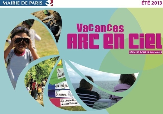 Vacances Arc en Ciel 2013 : Brochure électronique (c) Mairie de Paris. Vacances Arc en Ciel 2013 : Brochure électronique (c) Mairie de Paris.