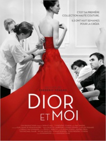 Dior et moi, réalisé par Frédéric Tcheng Dior et moi, réalisé par Frédéric Tcheng