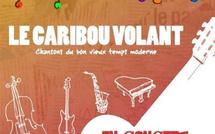 22 octobre 2011 : Le Caribou volant au Chat Noir