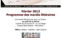 Février 2012 : programme des mardis littéraires place Saint Sulpice