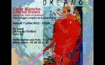 7 juillet 2012 : Slam et chanson Carte Blanche à Michel Dréano